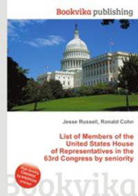 List of Members of the United States House of Representatives in the 63rd Congress by seniority