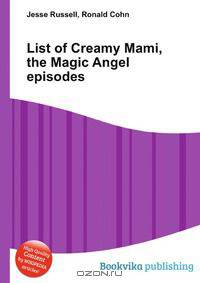 List of Creamy Mami, the Magic Angel episodes