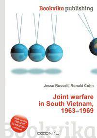 Joint warfare in South Vietnam, 1963–1969