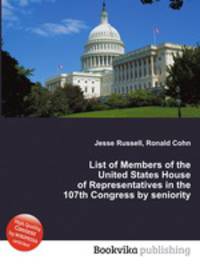 List of Members of the United States House of Representatives in the 107th Congress by seniority