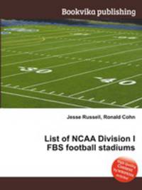 List of NCAA Division I FBS football stadiums
