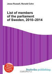 List of members of the parliament of Sweden, 2010–2014