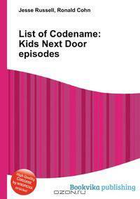 List of Codename: Kids Next Door episodes