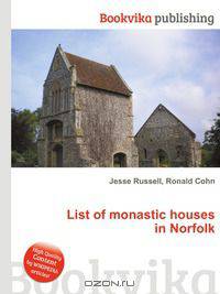 List of monastic houses in Norfolk