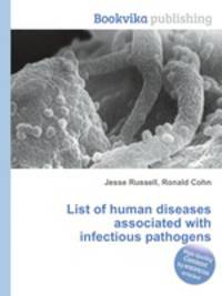 List of human diseases associated with infectious pathogens