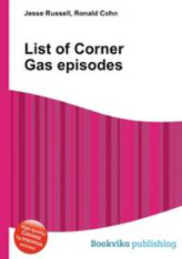 List of Corner Gas episodes