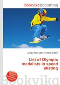 List of Olympic medalists in speed skating