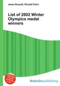 List of 2002 Winter Olympics medal winners