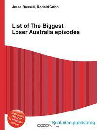 List of The Biggest Loser Australia episodes