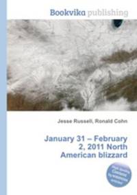 January 31 – February 2, 2011 North American blizzard
