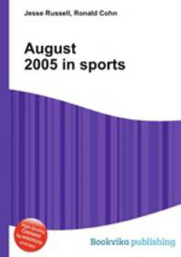 August 2005 in sports