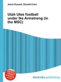 Utah Utes football under Ike Armstrong (in the MSC)