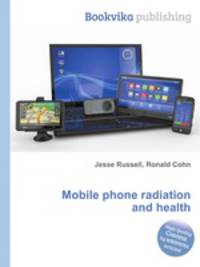 Mobile phone radiation and health