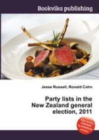 Party lists in the New Zealand general election, 2011