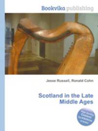 Scotland in the Late Middle Ages