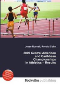 2009 Central American and Caribbean Championships in Athletics – Results