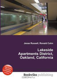 Lakeside Apartments District, Oakland, California
