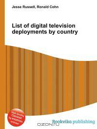 List of digital television deployments by country