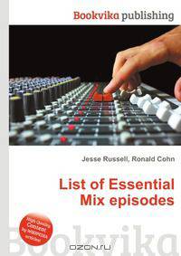 List of Essential Mix episodes