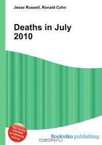 Deaths in July 2010