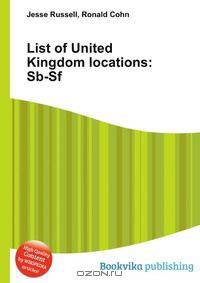 List of United Kingdom locations: Sb-Sf