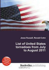 List of United States tornadoes from July to August 2011
