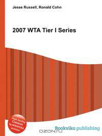2007 WTA Tier I Series