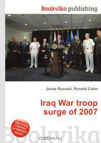 Iraq War troop surge of 2007