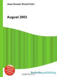 August 2003