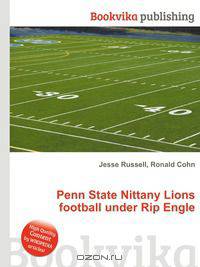 Penn State Nittany Lions football under Rip Engle