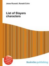 List of Slayers characters