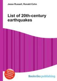 List of 20th-century earthquakes