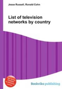 List of television networks by country