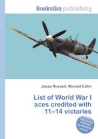 List of World War I aces credited with 11–14 victories