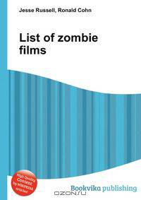 List of zombie films