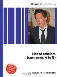List of atheists (surnames A to B)