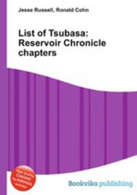 List of Tsubasa: Reservoir Chronicle chapters
