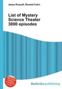 List of Mystery Science Theater 3000 episodes
