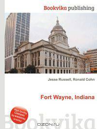 Fort Wayne, Indiana