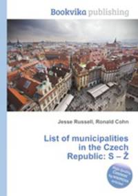 List of municipalities in the Czech Republic: S – Z