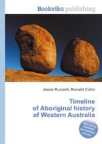 Timeline of Aboriginal history of Western Australia