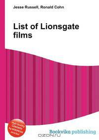 List of Lionsgate films