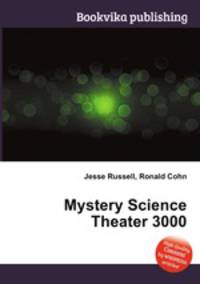 Mystery Science Theater 3000