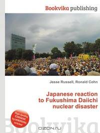Japanese reaction to Fukushima Daiichi nuclear disaster