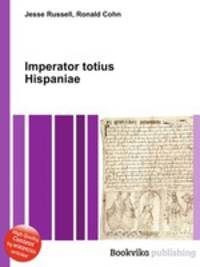 Imperator totius Hispaniae