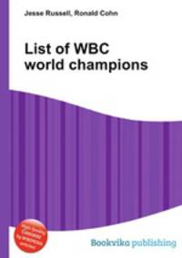 List of WBC world champions