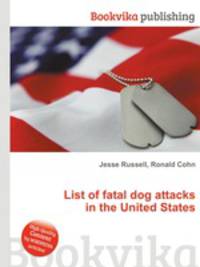 List of fatal dog attacks in the United States