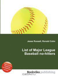 List of Major League Baseball no-hitters