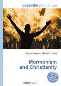 Mormonism and Christianity