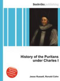 History of the Puritans under Charles I